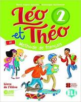 Léo et Théo. Livre de l'élève. Per la Scuola elementare. Vol. 2