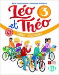 Léo et Théo. Cahier d'activités. Per la Scuola elementare. Con File audio per il download vol.3