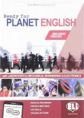 Ready for planet english. Mechanical engineering & electronics. Student's book-Workbook-Grammar-Preliminary. Con e-book. Con espansione online. Con CD-ROM