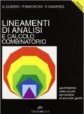 Lineamenti di analisi e calcolo combinatorio. Per le Scuole superiori