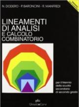 Lineamenti di analisi e calcolo combinatorio. Per le Scuole superiori