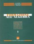 Formazione all'algebra. Per il biennio delle Scuole superiori: 1