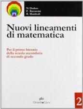 Nuovi lineamenti di matematica. Per le Scuole superiori: NUOVI LIN.MAT. 2