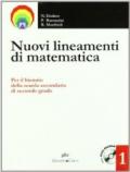 Nuovi lineamenti di matematica. Per le Scuole superiori. Con CD-ROM: Rotte sulla matematica: NUOVI LIN.MAT. 1 +CD