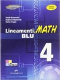 Lineamenti.math blu. Ediz. riforma. Con espansione online. Vol. 4