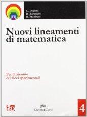 Nuovi lineamenti di matematica. Con espansione online. Per il triennio dei Licei: NUOVI LIN.MAT. 4