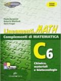 Lineamenti.math verde. Ediz. riforma. C6: Chimica, materiali e biotecnologie. Per le Scuole superiori. Con espansione online