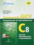 Lineamenti.math verde. Ediz. riforma. C8: Agraria, agroalimentare e agroindustria. Per le Scuole superiori. Con espansione online