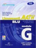 Lineamenti.math blu. Modulo G: Limiti e continuità delle funzioni. Ediz. riforma. Per le Scuole superiori. Con espansione online