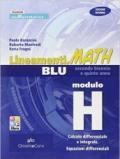 Lineamenti.math blu. Modulo H: Calcolo differenziale e integrale-Equazioni differenziali. Ediz. riforma. Per le Scuole superiori. Con espansione online