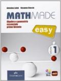 Mathmade easy. Algebra e geometria essenziale. Per le Scuole superiori. Con e-book. Con espansione online