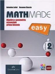Mathmade easy. Algebra e geometria essenziale. Con e-book. Con espansione online. Per le Scuole superiori vol.2