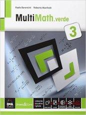 Multimath verde. Con e-book. Con espansione online. Vol. 3