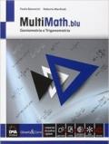 Multimath blu. Trigonometria. Per le Scuole superiori. Con e-book. Con espansione online