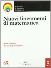 Nuovi lineamenti di matematica. Con espansione online. Per il triennio dei Licei: NUOVI LIN.MAT. 5