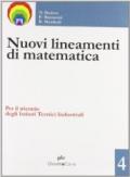 Nuovi lineamenti di matematica. Con espansione online. Per gli Ist. tecnici industriali vol.4