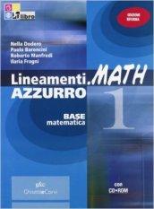 Lineamenti.math azzurro. Per le Scuole superiori. Con CD-ROM. Con espansione online