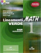 Lineamenti.math verde. Prove INVALSI. Per le Scuole superiori. Con CD-ROM. Con espansione online vol.1