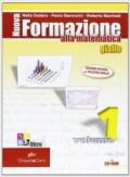 Nuova formazione alla matematica. Algebra-Geometria. Giallo. Ediz. compatta. Per le Scuole superiori. Con CD-ROM. Con espansione online vol.1