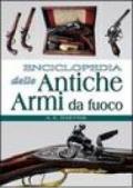 Enciclopedia delle antiche armi da fuoco