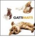 Gatti matti