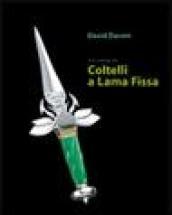 Arte e design dei coltelli a lama fissa