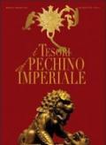 I tesori della Pechino imperiale. Ediz. illustrata