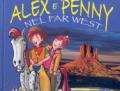 Alex e Penny nel Far West. Sulla pista di Mackenzie. Ediz. illustrata