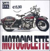 Motociclette. Ediz. illustrata