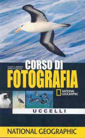 Corso di fotografia. Uccelli