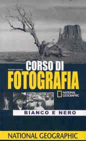 Corso di fotografia. Bianco e nero