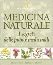 Medicina naturale. I segreti delle piante medicinali