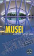 Musei. Architetture d'arte nel mondo. Ediz. illustrata