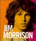 Jim Morrison. Tesori e ricordi. Ediz. illustrata. Con CD Audio