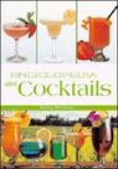 Enciclopedia dei cocktails. Ediz. illustrata