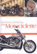 Enciclopedia delle motociclette. Ediz. illustrata