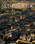 Gerusalemme. Ediz. illustrata