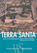 Terra Santa. Guida ai siti archeologici di Israele, Sinai e Giordania