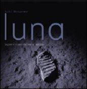 Luna. Segreti e misteri del nostro satellite. Ediz. illustrata