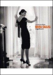 Maria Callas. Immagini di una vita. Ediz. illustrata