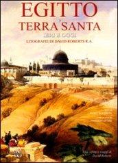 Egitto e Terra Santa ieri e oggi. Litografie di David Roberts R. A.