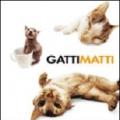 Gatti matti