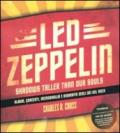 Led Zeppelin. Shadows taller than our souls. Con CD Audio. Ediz. italina