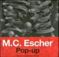 M. C. Escher. Pop-up