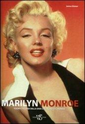 Marilyn Monroe. Tesori e ricordi della diva che incantò il mondo