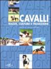 Cavalli. Razze, culture e tradizioni