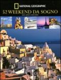 52 weekend da sogno