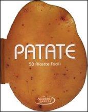 Patate. 50 ricette facili