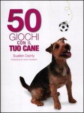 50 giochi con il tuo cane