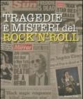 Tragedie e misteri del rock'n'roll